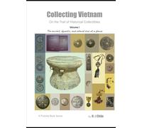 Volume 1: The Ancient, Dynastic, and Colonial Eras at a Glance