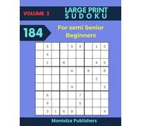 Volume 2 184 Sudoku puzzles for Semi-Senior Beginners: Hours of fun for grandparents