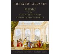 The Oxford History of Western Music: Music in the Seventeenth and Eighteenth