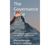Volume 2 - The Governance Spine: Reading DORA, the EU AI Act, ITIL, COBIT, and OWASP as one operating model