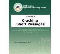 Volume 3: Cracking Short Passages: The Complete and Elite Grammar System for ISEE®/SSAT® (Middle-Upper Levels), and SAT®/ACT®
