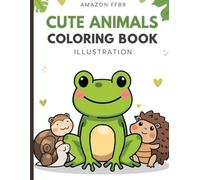 Volume 3: Frogs & Cute Weird Friends - Bold & Easy Coloring Book for Relaxation