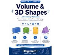 Volume & 3D Shapes Workbook for Grades 4-6: Volume of Rectangular Prisms & Cubes, Surface Area & Missing Edges | 100 Days of Practice | Geometry Math Drills for Ages 9-12 with Full Answer Key