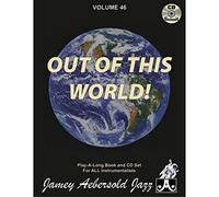 Volume 46: Out Of This World