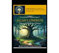 Volume 5: Allah’s Strength: Stories of Courage and Patience