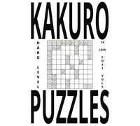 VOLUME 5 KAKURO LOW COST HARD LEVEL 24 PUZZLES: EXERCISE YOUR BRAIN.