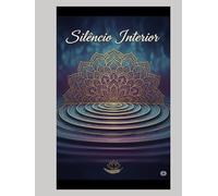 Volume 5- Silêncio Interior: Um livro de colorir para relaxamento, equilíbrio e paz interior