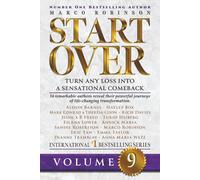 VOLUME 9: START OVER - Turn any loss into a Sensational Comeback
