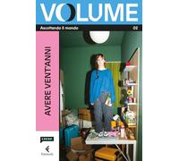 Volume. Ascoltando il mondo. Il Magazine di Chora Media e Feltrinelli. Avere vent'anni (Vol. 2)