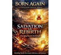 Volume I - Salvation vs Rebirth: 2
