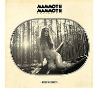 Mammoth Mammoth - Volume Iii - Hell'S Likely (Ltd.Edt.)