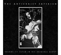 Volume III: Satan In His Original Glory