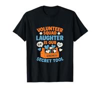 Volunteer Squad Laughter è Il Nostro Strumento Segreto Grafico Maglietta