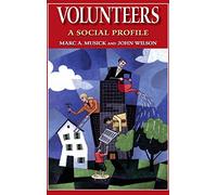 Volunteers: A Social Profile