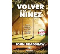 Volver a la niñez