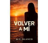 Volver a mí