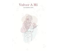 Volver a mí