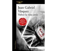 Volver la vista atrás/ Look Back