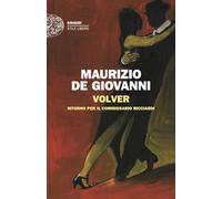 Volver. Ritorno per il commissario Ricciardi