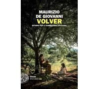 Libri Maurizio De Giovanni - Volver. Ritorno Per Il Commissario Ricciardi