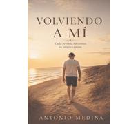 Volviendo a mí: Cada persona encuentra su propio camino