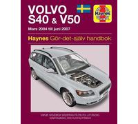 Volvo S40 and V50 Mars (2004 - Juni 2007) Haynes Repair Manual (sven (Tascabile)