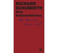 Vom Antisemitismus, der keiner sein will: 350