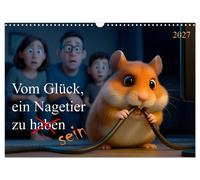 Vom Glück, ein Nagetier zu sein (Wandkalender 2027 DIN A3 quer), CALVENDO Monats