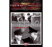 Vom Jungen zum Eisenbahner
