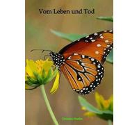 Vom Leben und Tod
