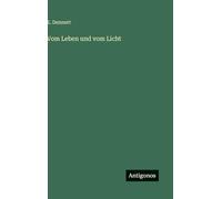 Vom Leben und vom Licht