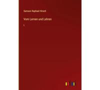 Vom Lernen und Lehren: I.