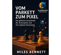 Vom Parkett zum Pixel: Die geheime Geschichte der Brettspiele und ihre digitale Revolution