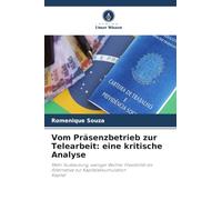 Vom Präsenzbetrieb zur Telearbeit: eine kritische Analyse: Mehr Ausbeutung, weniger Rechte: Flexibilität als Alternative zur KapitalakkumulationKapital