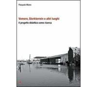 Vomero, Storkterrein e altri luoghi. Il progetto didattico come ricerca