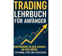 Von 0 auf Krypto - Der clevere Einstieg in Bitcoin & Trading (Band 1 - Anfänger)