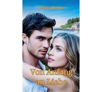 Von Anfang an Liebe
