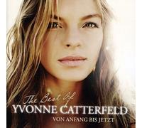 Von Anfang Bis Jetzt: Best of by YVONNE CATTERFELD (2011-10-18)