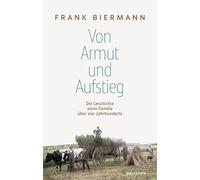 Von Armut und Aufstieg: Die Geschichte einer Familie über vier Jahrhunderte