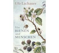 Von Bienen und Menschen: Eine Reise durch Europa