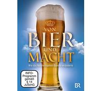 Von Bier und Macht - Wie das Reinheitsgebot Bayern veränderte