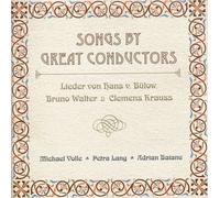 VON BULOW / WALTER / KRAUSS Songs By Great Conductors / Various (CD)