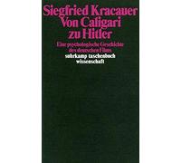 Von Caligari zu Hitler: Eine psychologische Geschichte des deutschen Films: 479
