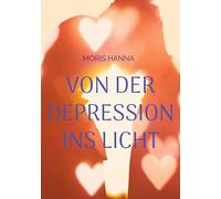 Von der Depression ins Licht