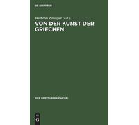 Von Der Kunst Der Griechen (Copertina rigida) Dreiturmbücherei