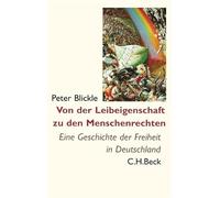 P. Blickle – Von der Leibeigenschaft zu den Menschenrechten: Una storia della libertà in Germania