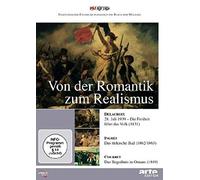 Von der Romantik zum Realismus - Delacroix/Ingres/Courbet