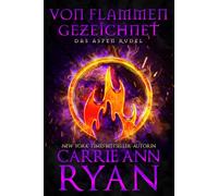 Von Flammen Gezeichnet: Ein paranormaler, romantischer Wolfshifter Liebesroman: 5