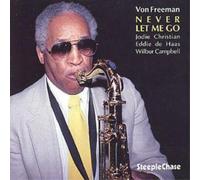 Von Freeman Quartet Never Let Me Go (CD) Album