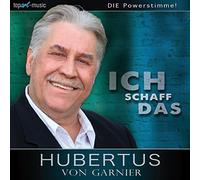 VON GARNIER, HUBERTUS - ICH SCHAFF DAS